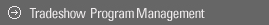 Tradeshow Program Management